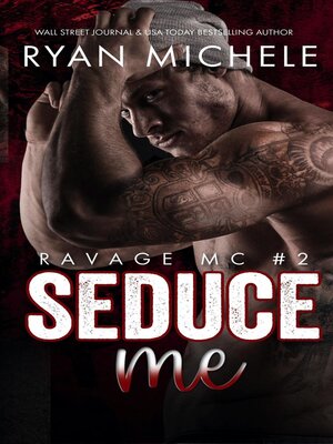 cover image of Seduce Me (Ravage MC#2)
